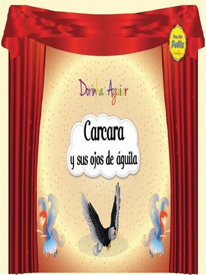 cover image of Carcara y sus ojos de águila (con narración)